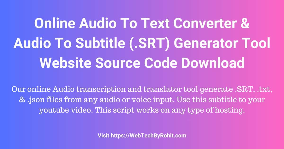 Audio To Subtitle Generator Website Script