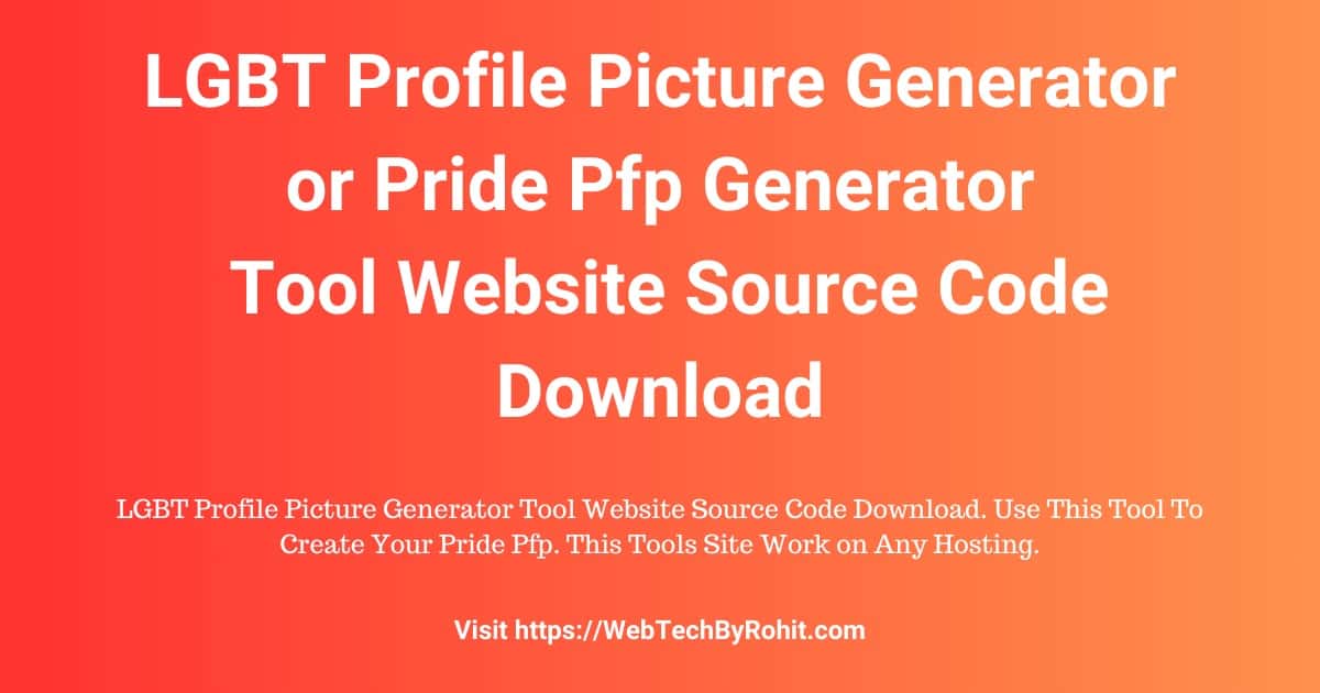 LGBT Profile Picture Generator Tool Website Source Code